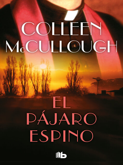 Detalles del título El pájaro espino de Colleen McCullough - Lista de espera